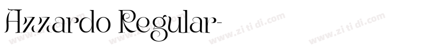 Azzardo Regular字体转换 Azzardo Regular字体转换